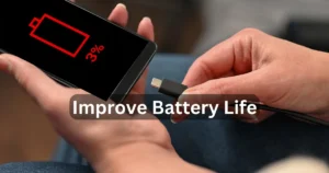 How to Improve Battery Life on Your Android Device